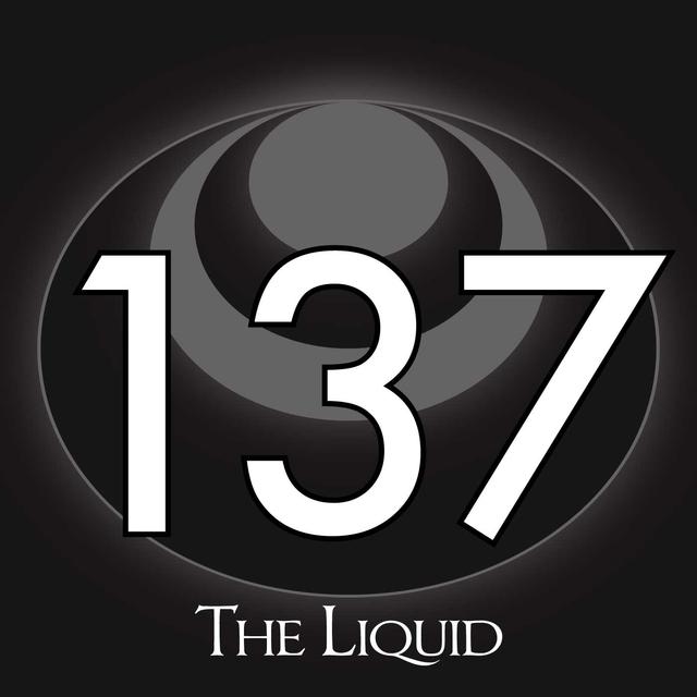 137 – The Liquid - podcast episode cover