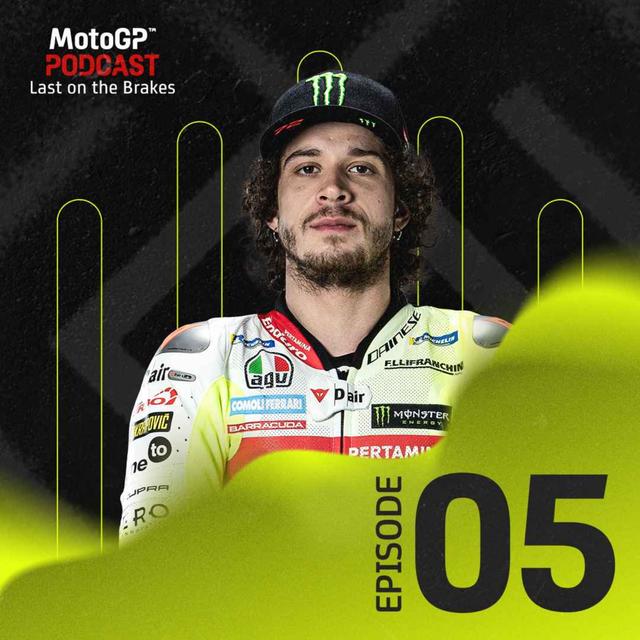 Marco Bezzecchi: “Give yourself joy! If not, years of seriousness will break your balls” - podcast episode cover