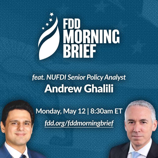 FDD Morning Brief | feat. Andrew Ghalili (May 12) - podcast episode cover
