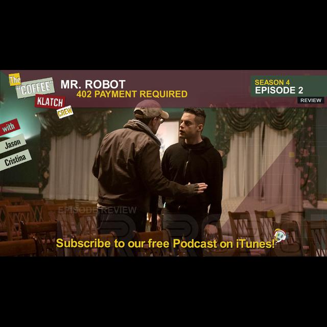 MrR – Mr Robot S4 E2 402 Payment Required2 - podcast episode cover