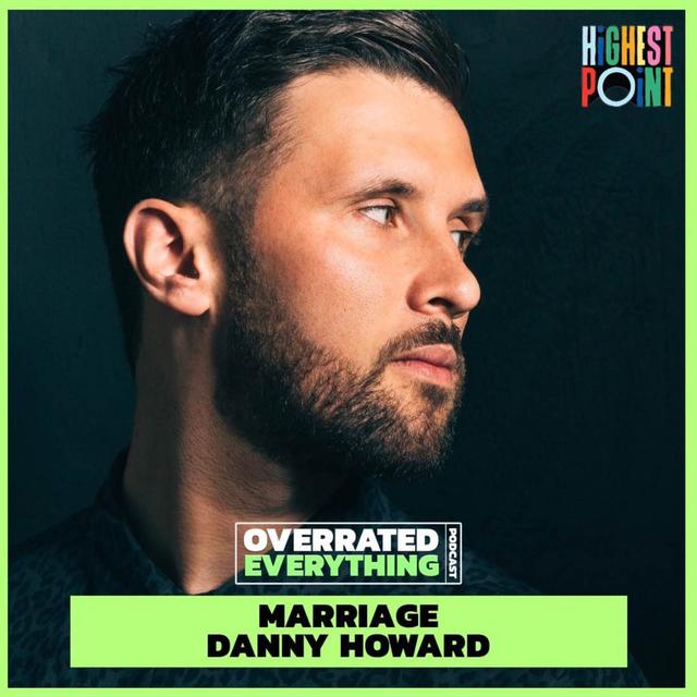 Marriage - With Danny Howard - podcast episode cover