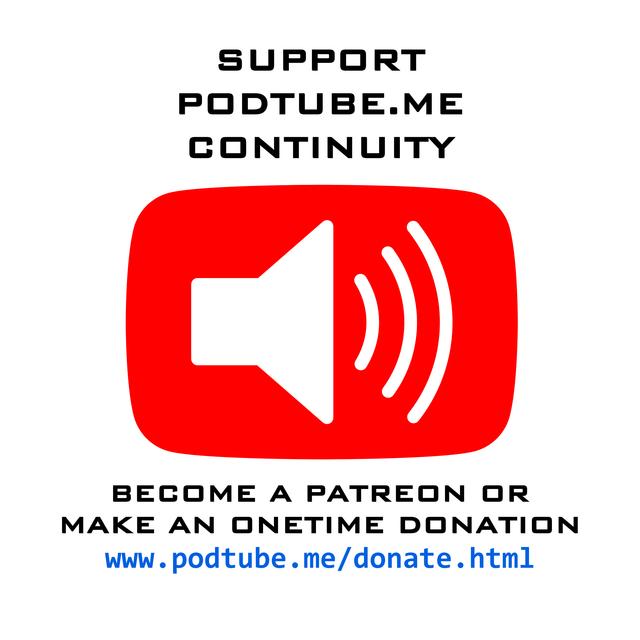 Support PODTUBE.ME continuity as a free service - podcast episode cover