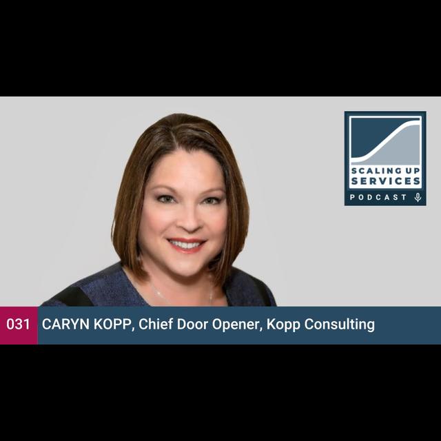 Caryn Kopp, Chief Door Opener, Kopp Consulting - podcast episode cover