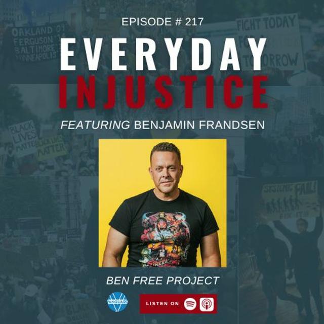 Everyday Injustice Podcast Episode 217: Benjamin Frandsen From Prison to UCLA - podcast episode cover
