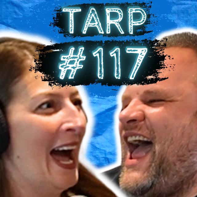 Snake On Snake Violence - The Tarp Report w/ Sam Miller & Jes Anderson #117 - podcast episode cover