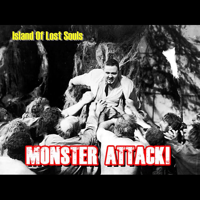 Island of Lost Souls | Monster Attack Ep.83 - podcast episode cover