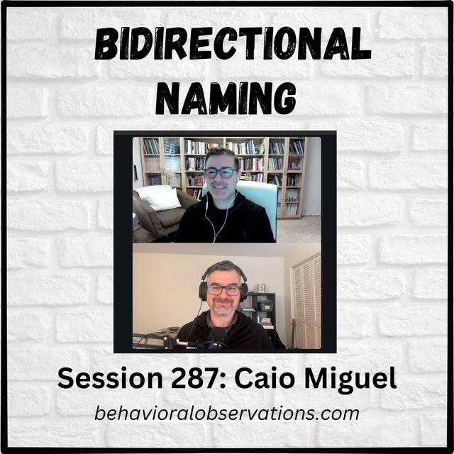 Bidirectional Naming: Session 287 with Caio Miguel - podcast episode cover