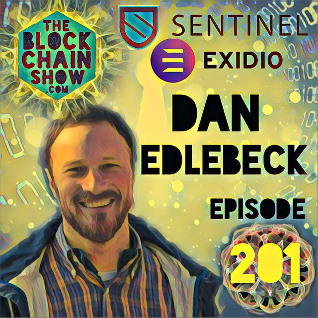 201: Sentinel with Dan Edlebeck - dVPN - podcast episode cover