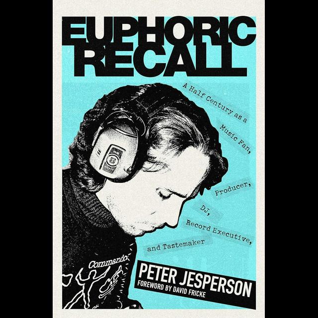 Peter Jesperson: The Euphoric Music Fan - podcast episode cover