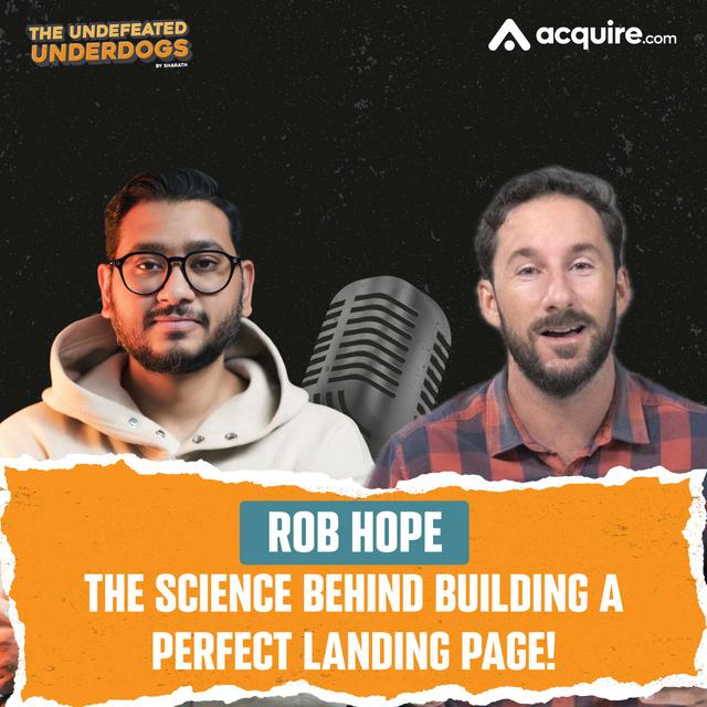 Rob Hope - The science behind building a perfect landing page! - podcast episode cover