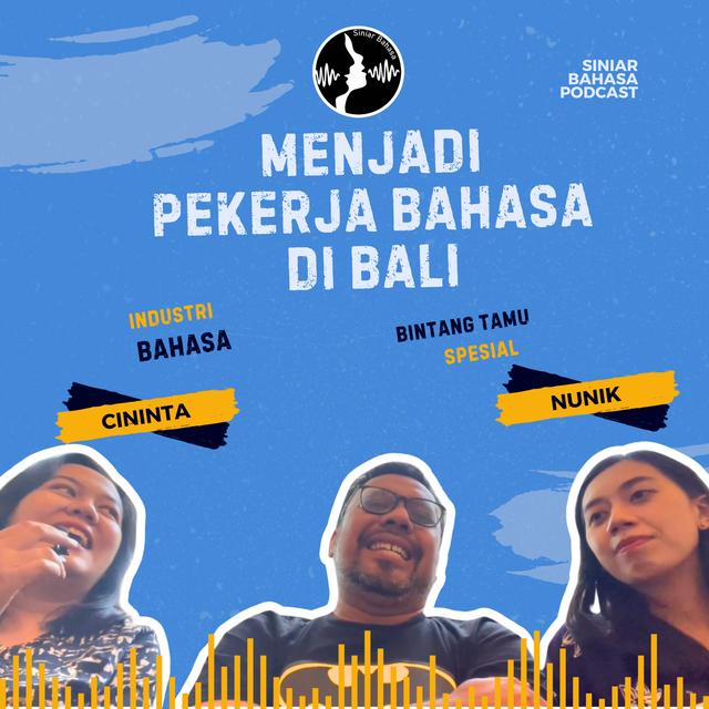 PEKERJA BAHASA DI BALI - podcast episode cover