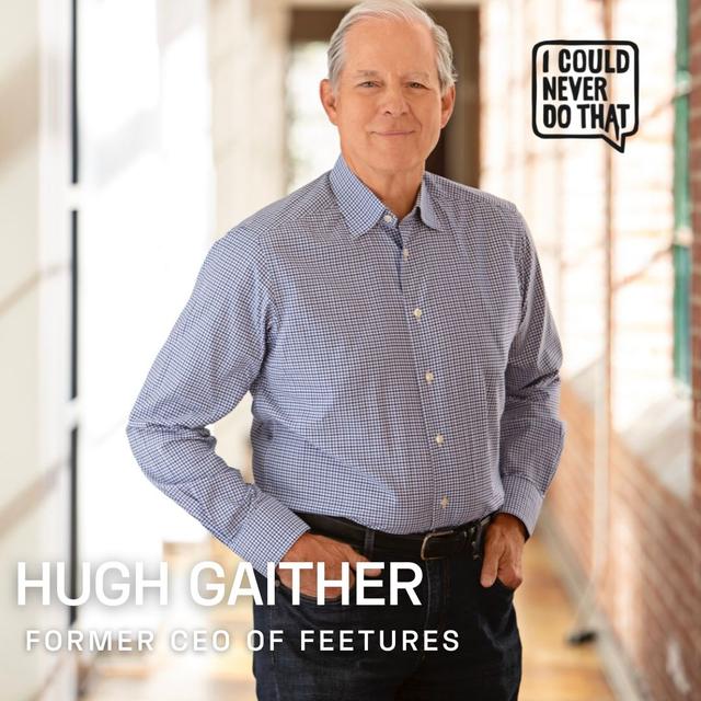 89 Hugh Gaither - Founder of Feetures Performance Socks - podcast episode cover