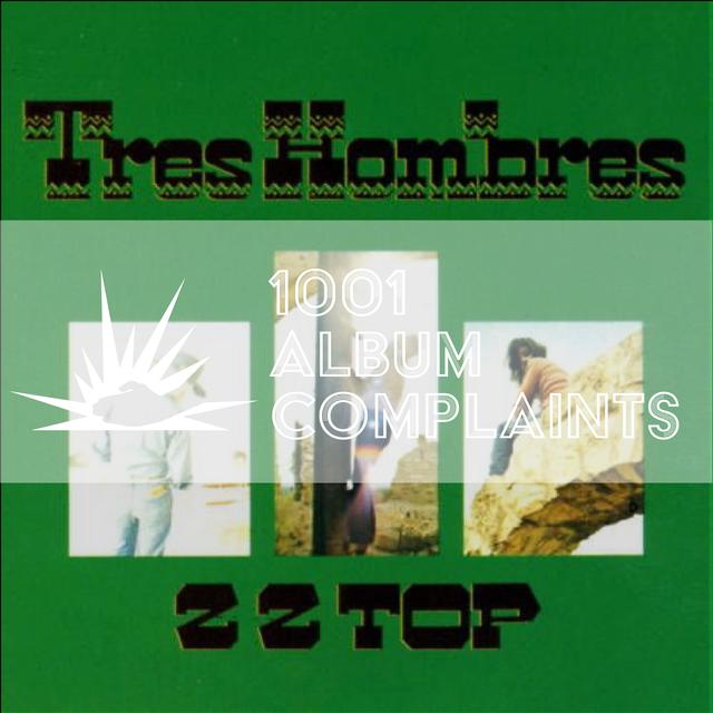 The Story Behind: ZZ Top - Tres Hombres, Ep 19 - podcast episode cover