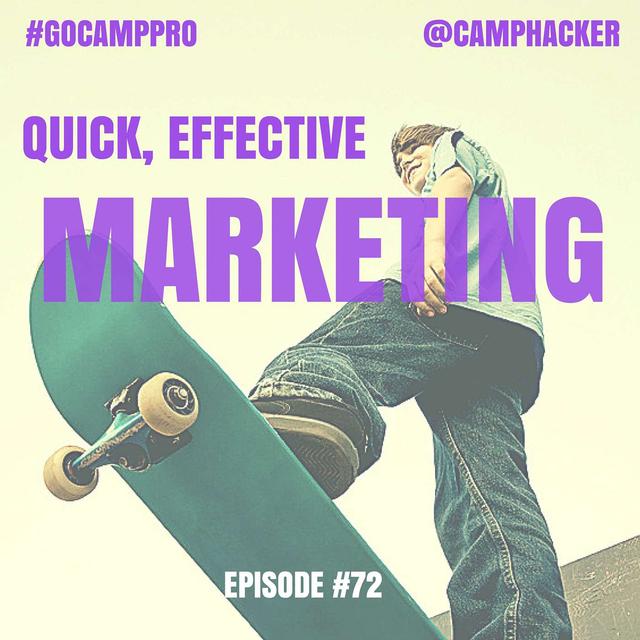 Quick Tips to Effectively Market Your Camp This Fall - CampHacker #72 - podcast episode cover
