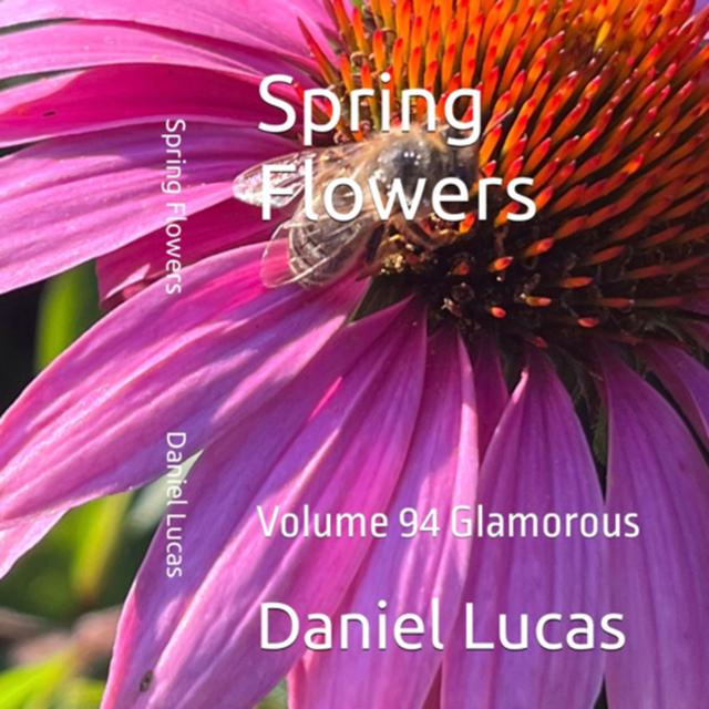 Spring Flowers Volume 94 Glamorous by Daniel Lucas - podcast episode cover