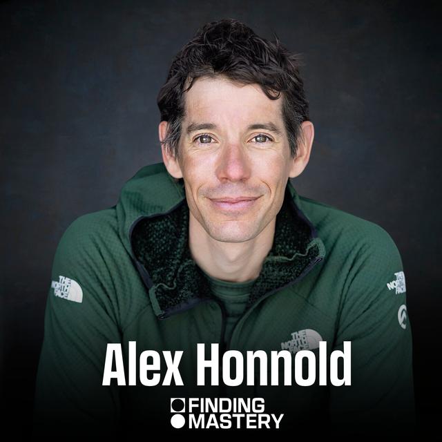 How Alex Honnold Trains His Mind to Stay Calm 3,000 Feet Above Ground - podcast episode cover