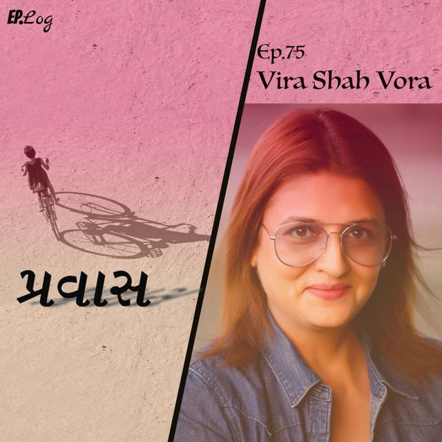 Ep.75 Pravaas ft. Vira Shah Vora, Restaurateur - podcast episode cover