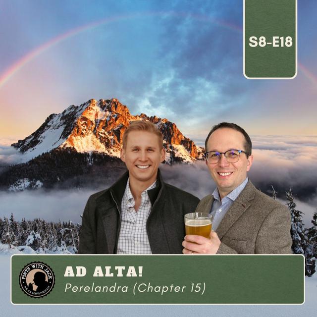 S8E18 – Perelandra – Chapter 15: "Ad Alta!" - podcast episode cover