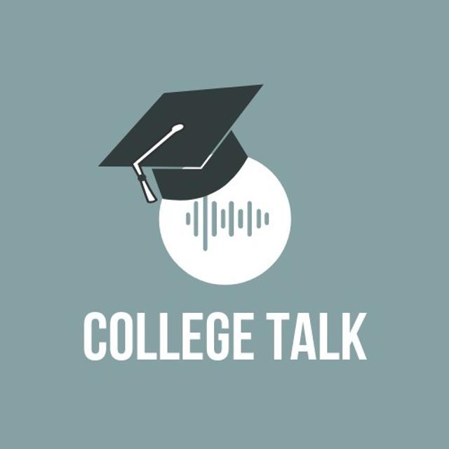 College Talk - Ep. 36 - What Are We Doing?! - podcast episode cover