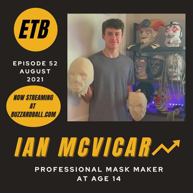 NO. 52 -- Ian McVicar | Mask Maker - podcast episode cover