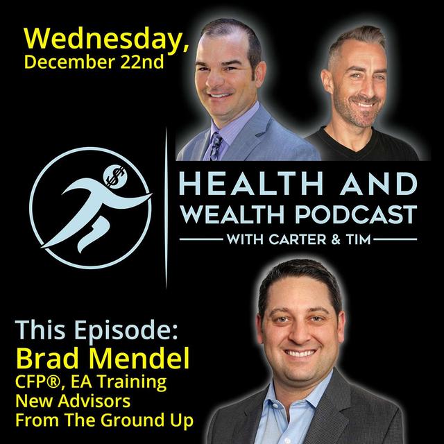 Brad Mendel, CFP®, EA Training New Advisors From The Ground Up - podcast episode cover