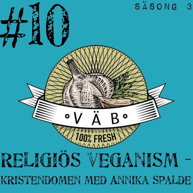 Religiös Veganism - Kristendomen med Annika Spalde - podcast episode cover