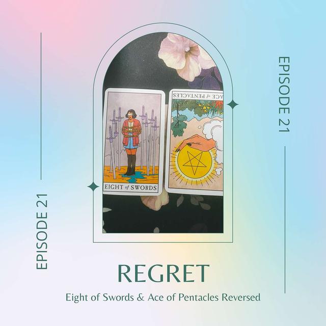Ep. 21 — Eight of Swords & Ace of Pentacles Reversed - podcast episode cover