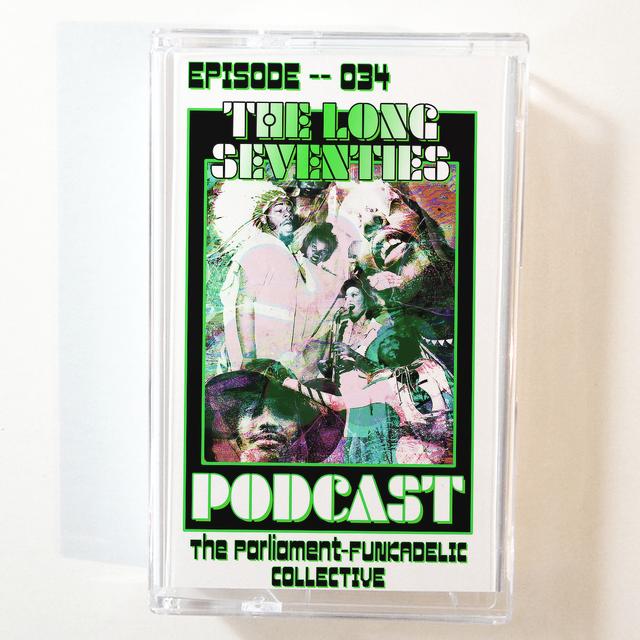 The Parliament-Funkadelic Collective, Part One - podcast episode cover