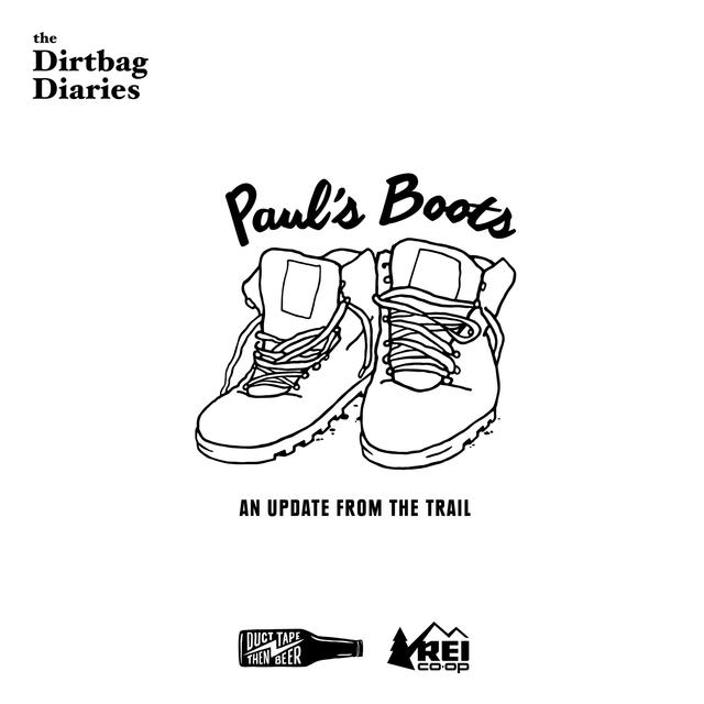 Paul's Boots--An Update from the Trail - podcast episode cover