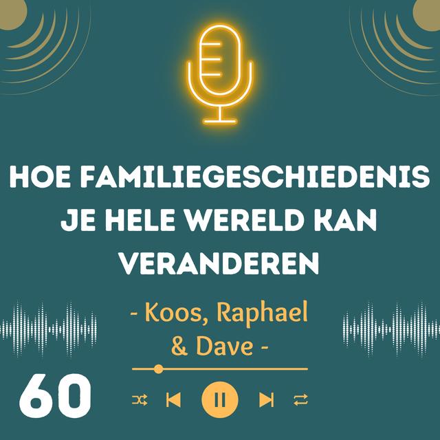 Hoe familiegeschiedenis je hele wereld kan veranderen - podcast episode cover