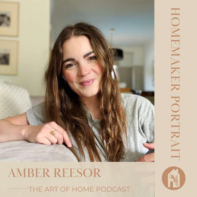 Homemaker Portrait | Amber Reesor - podcast episode cover