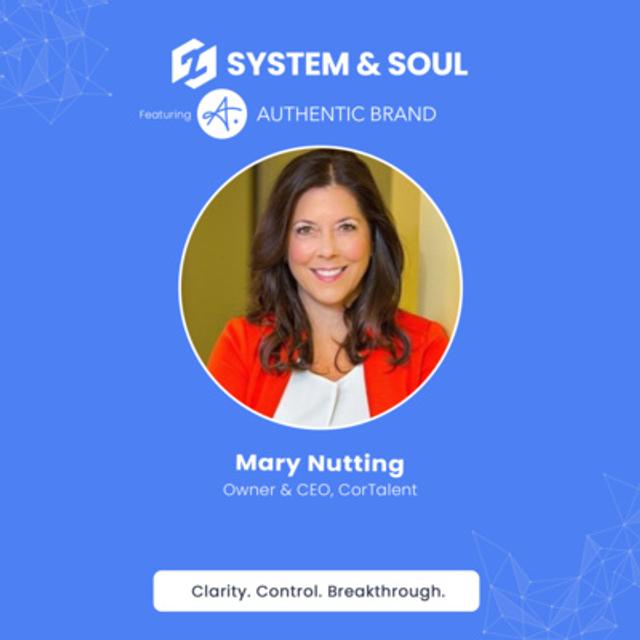 #005: Authentic Growth Through Employment Brand and Culture with Mary Nutting - podcast episode cover