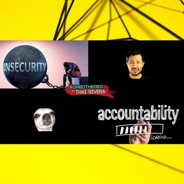 Insecurity And Accountability ~ Unbothered By Thai Rivera - podcast episode cover