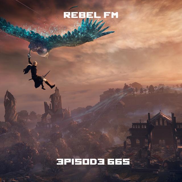 Rebel FM Episode 665 - 05/30/2025 - podcast episode cover
