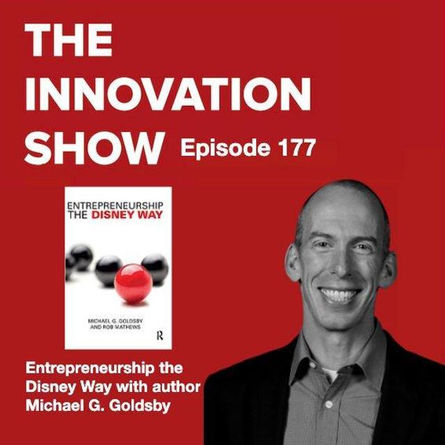 Entrepreneurship the Disney Way with Mike Goldsby - podcast episode cover
