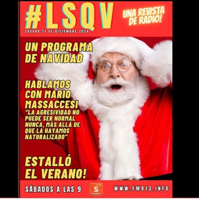 Un programa de Navidad: ya podés escuchar #LSQV de hoy! - podcast episode cover