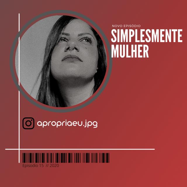 Simplesmente Mulher - podcast episode cover