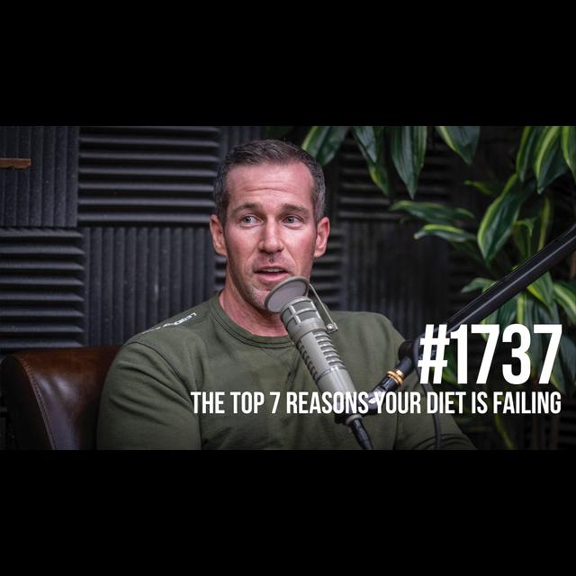 1737: The Top 7 Reasons Your Diet Is Failing With Jason Phillips - podcast episode cover