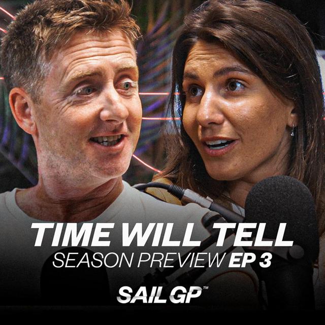 SailGP Season Preview | Time Will Tell - podcast episode cover