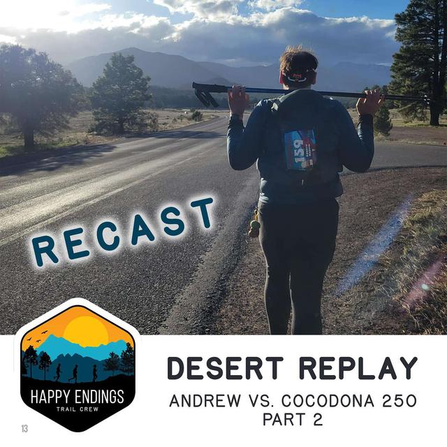 ReCast: 2023 Cocodona 250: From Sedona to Flagstaff - podcast episode cover