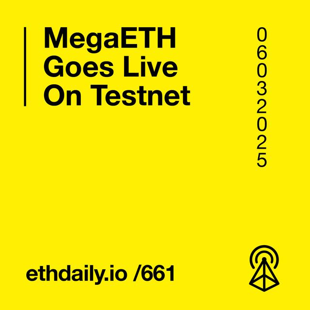 MegaETH Goes Live On Testnet - podcast episode cover