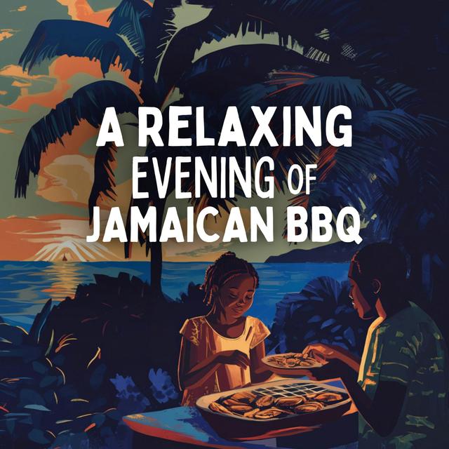 A Relaxing Evening of Jamaican BBQ - podcast episode cover