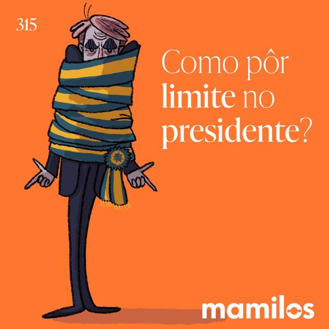 Como pôr limite no presidente? - podcast episode cover