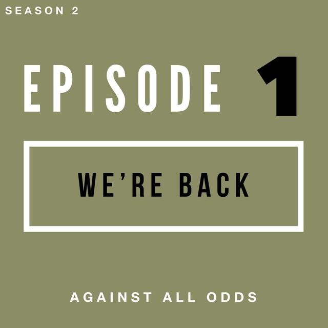 We're Back - podcast episode cover