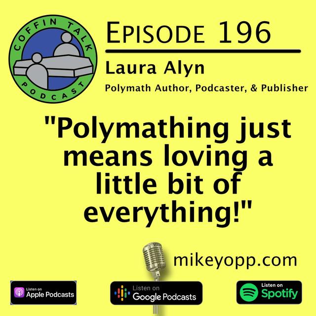 #196 - A Polymath - Laura Alyn - podcast episode cover