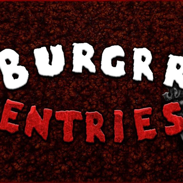 "Burgrr Entries" Creepypasta | Scary Stories from The Internet - podcast episode cover