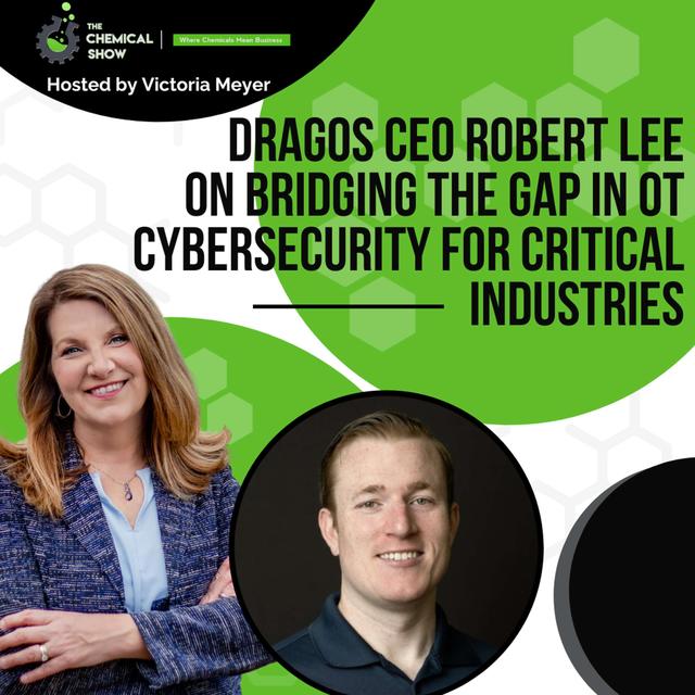 Dragos CEO Robert Lee On Bridging The Gap In OT Cybersecurity For Critical Industries - Ep. 199 - podcast episode cover