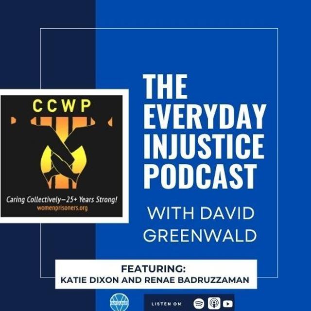 Everyday Injustice Podcast Episode 269: The Crisis in Women’s Prisons - podcast episode cover