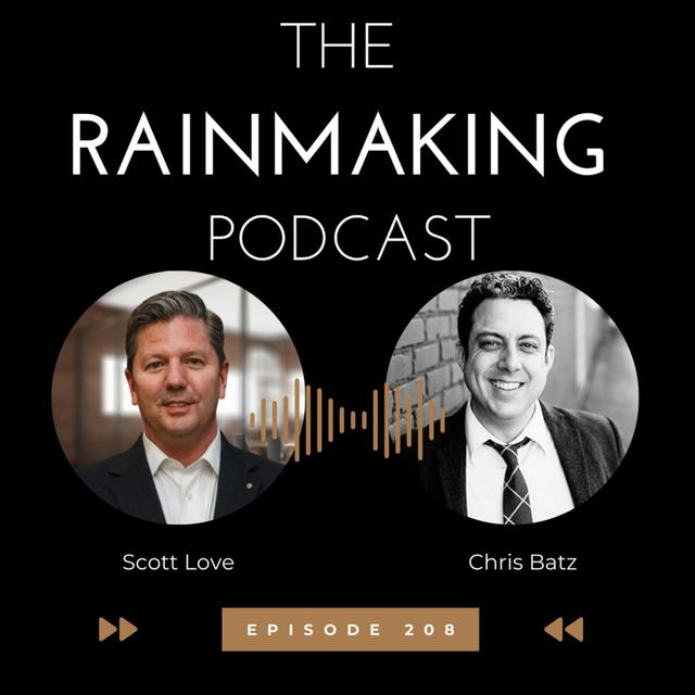 TRP 208: Principle-centered Rainmaking with Chris Batz - podcast episode cover