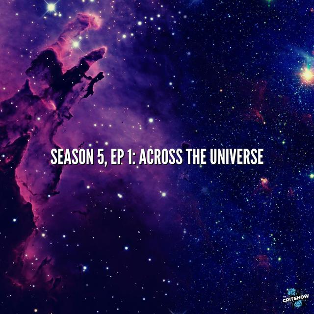 Across the Universe (S5, E1) - podcast episode cover